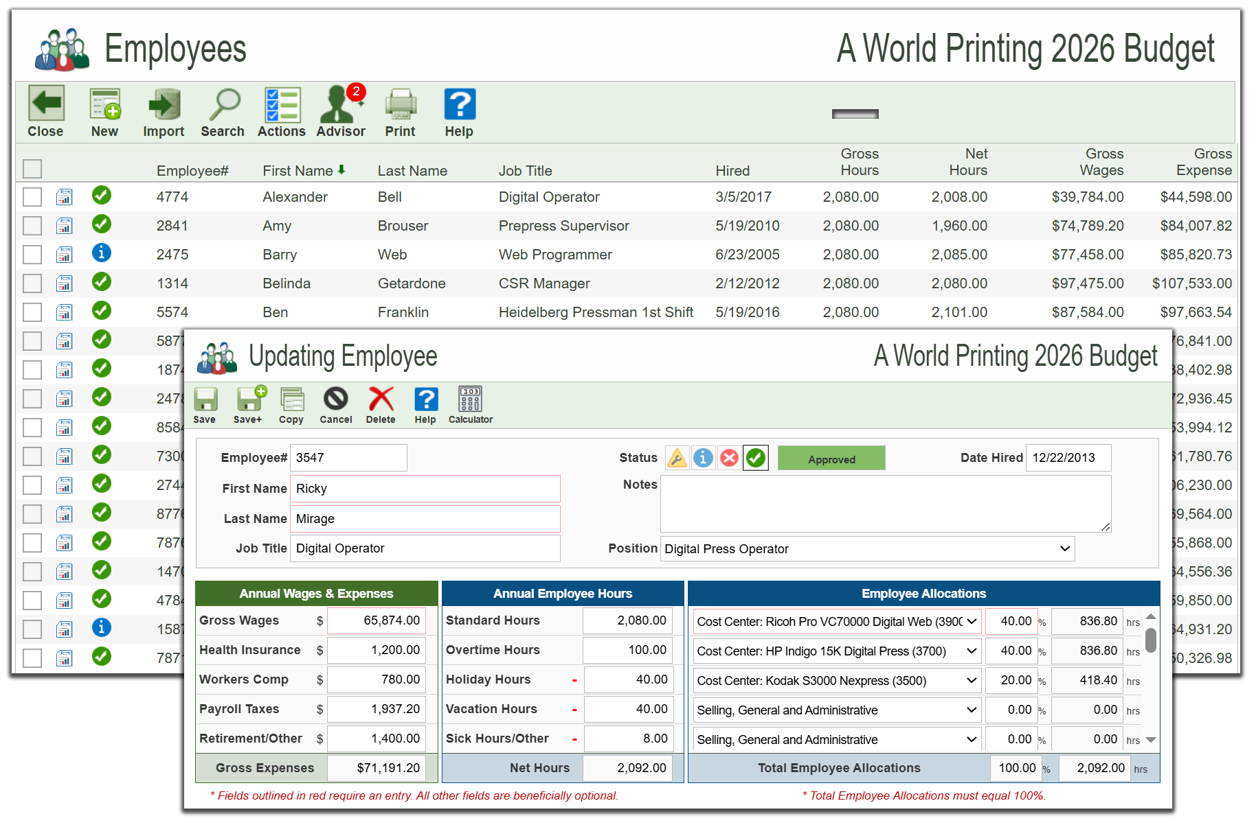 Fully account for all employee wages, benefits, and payroll taxes